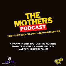 The Mothers Podcast by Unicorn Riot