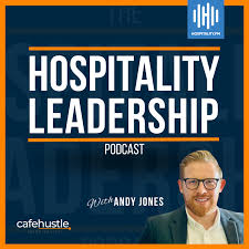 The Hospitality Leadership Podcast