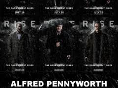 Dark Knight Rises Poster Alfred Pennyworth | WeKnowMemes via Relatably.com