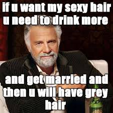 The Most Interesting Man In The World Memes via Relatably.com