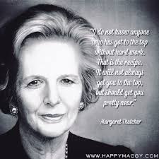 Margaret Thatcher Quotes « Happy Maggy | Happy Day, Every Day. via Relatably.com