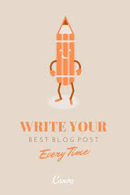 Write your best every time