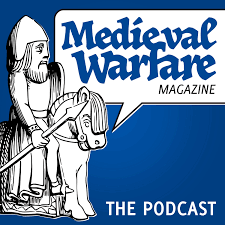 Medieval Warfare podcast