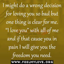 Wrong Decision Quotes | Feel My Love via Relatably.com