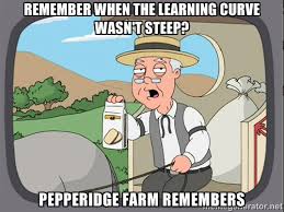 remember when the learning curve wasn&#39;t steep? pepperidge farm ... via Relatably.com