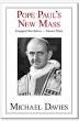 Pope Paul's New Mass (Michael Davies)