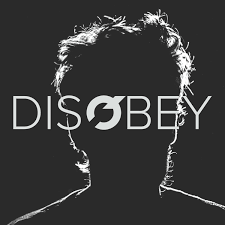 DISOBEY