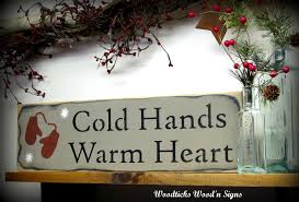 Bildresultat för cold hands warm heart