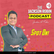 The Jackson Robin Podcast: Spot On!