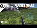space engineers planet wars ep 31 my candy