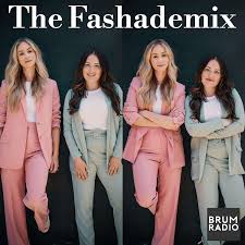 The Fashademix Podcast