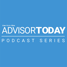 NAIFA's Advisor Today Podcast Series