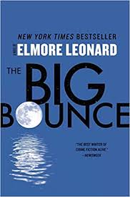 Amazon - Big Bounce: A Novel: Leonard, Elmore: 9780062184283 ...