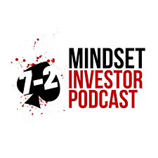 The 7-2 Mindset Investor, The Hero's Journey Podcast