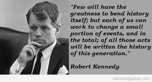 Robert Kennedy Quote via Relatably.com