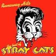 Runaway Hits: The Very Best of Stray Cats