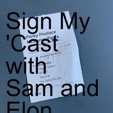 Sign My ’Cast
