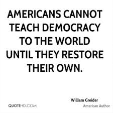 William Greider Quotes | QuoteHD via Relatably.com