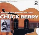 You Came a Long Way from St. Louis: The Many Sides of Chuck Berry