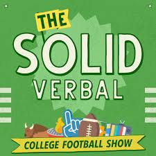 The Solid Verbal - College Football Podcast