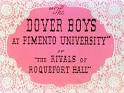 Dover Boys at Pimento University or The Rivals of Roquefort Hall