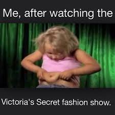 Funny Memes - After watching the Victoria&#39;s Secret fashion show ... via Relatably.com