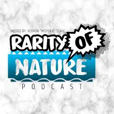 Rarity of Nature Podcast