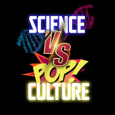Science vs Pop Culture