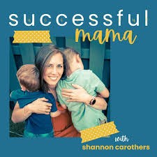 The Successful Mama Podcast