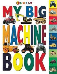 My Big Machine Book by Dorling Kindersley Publishing, D K ... - My-Big-Machine-Book-9780789443267