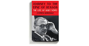 A New Biography of Kurt Gödel, Whose Brilliant Life Intersected With ...