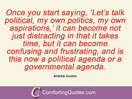 Andrew Cuomo Quotes. QuotesGram via Relatably.com
