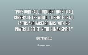 John Paul Ii Quotes On Hope. QuotesGram via Relatably.com