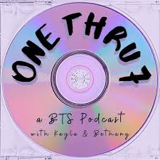 One Thru 7: a BTS Playlist Podcast