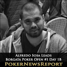 Alfredo Sosa Leads Borgata Poker Open #1 Day 1B The second opening flight of the $1,000,000 guaranteed Borgata Poker Open Event #1 drew 633 entries – bring ... - alfredo-sosa