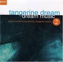 Dream Music 2: The Movie Music Composed by Tangerine Dream