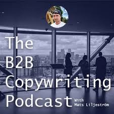 The B2B Copywriting Podcast