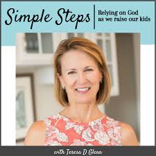 Simple Steps - Relying on God as We Raise Our Kids