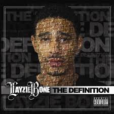 Layzie Bone The Definition album cover art. Layzie Bone: The Definition. Layzie Bone&#39;s The Definition is due February 22nd, as is The Meaning. - layzie-bone-definition