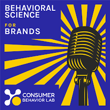 Behavioral Science For Brands: Leveraging behavioral science in brand marketing.