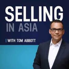 Selling in Asia with Tom Abbott