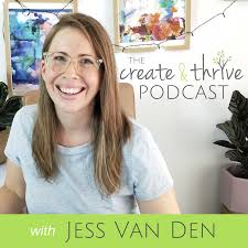 The Create & Thrive Podcast