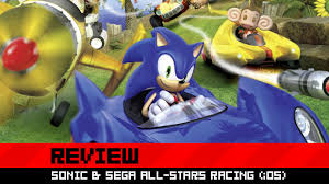 Review: Sonic & SEGA All-Stars Racing (iOS) – Destructoid