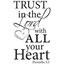 Image result for images of Proverbs 3:5-6