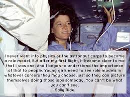 Sally Ride -- It&#39;s hard to be what you can&#39;t see | Distaff Womens ... via Relatably.com