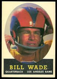 Bill Wade 1958 Topps football card. Want to use this image? See the About page. - Bill_Wade
