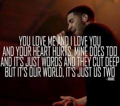 Drake&#39;s Love Quotes...❤ on Pinterest | Drake Quotes, Drake and ... via Relatably.com