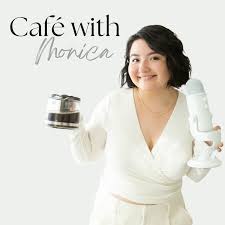 Café with Monica