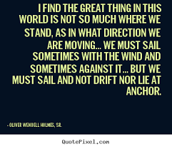 Oliver Wendell Holmes Sr Picture Quotes - QuotePixel via Relatably.com