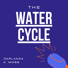 Jarlanda's Water Cycle Podcast